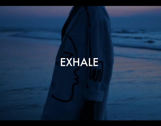 EXHALE