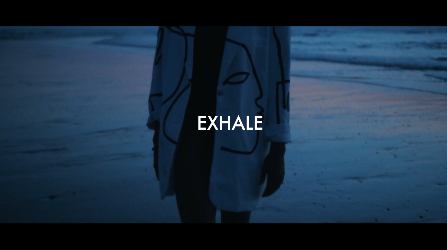 Charger la vidéo : EXHALE